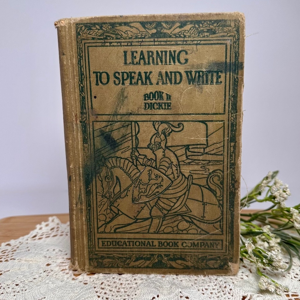 Vintage 1924 Schoolbook – Learning to Speak and Write